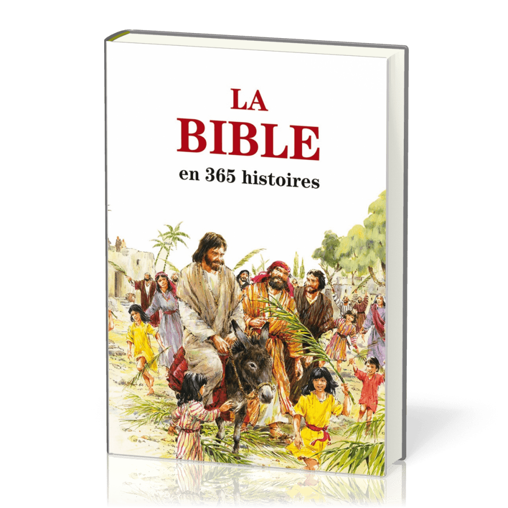 Bible en 365 histoires (La) - Edition révisée