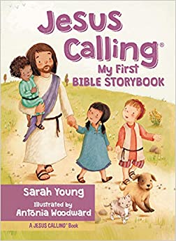 Jesus Calling - My first Bible storybook
