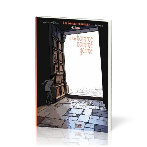 Indices pensables (Les). Volume 11, Un homme nommé germe BD