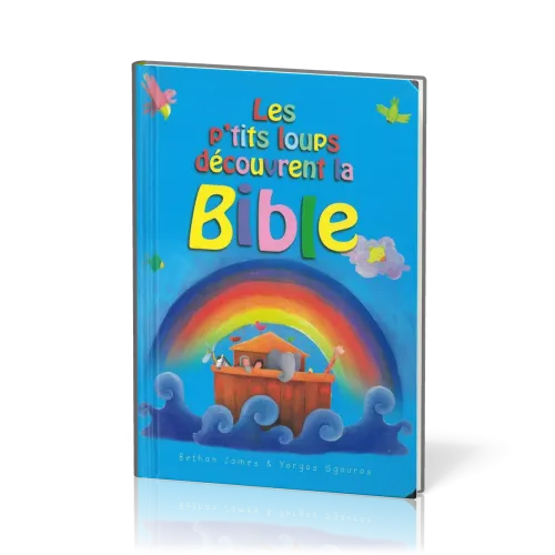 P'tits loups découvrent la Bible (Les)
