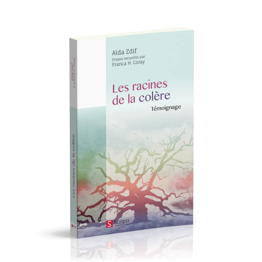 Racines de la colère (Les) - Témoignage