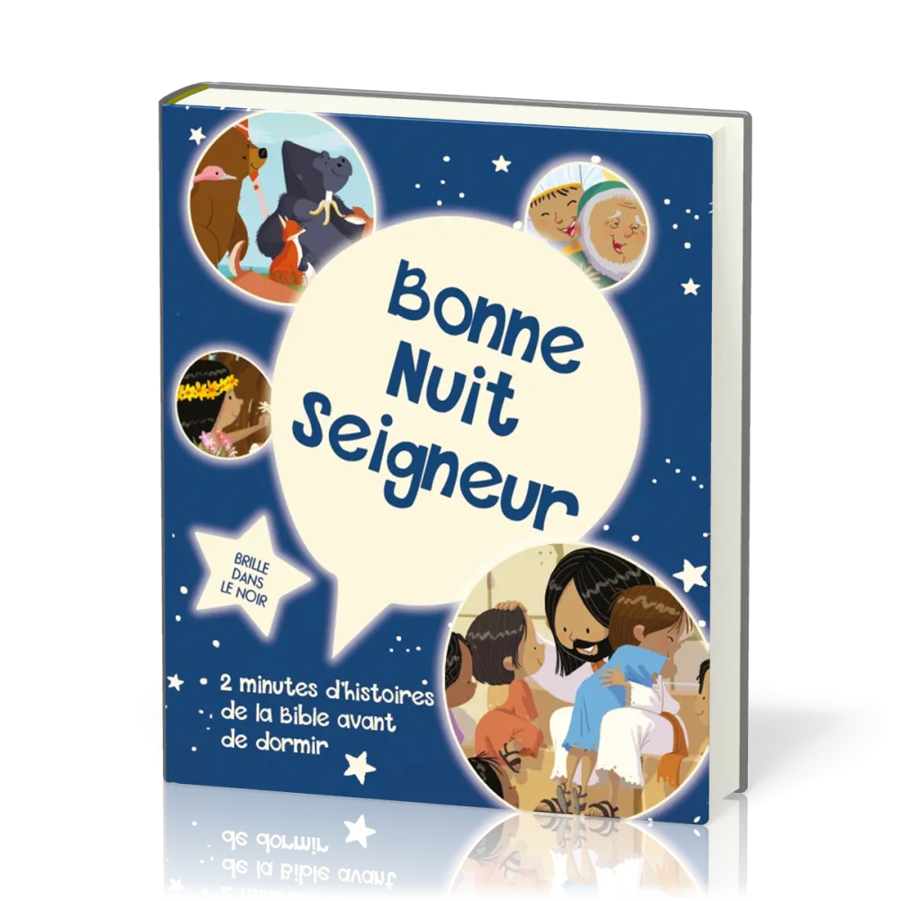 Bonne nuit Seigneur - 2 minutes d’histoires de la Bible avant de dormir