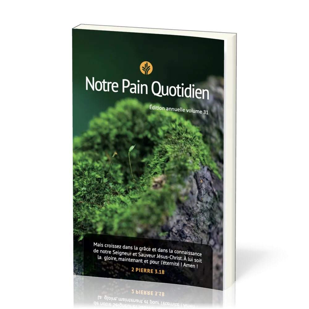 Notre pain quotidien - Vol. 31 - gros caractères