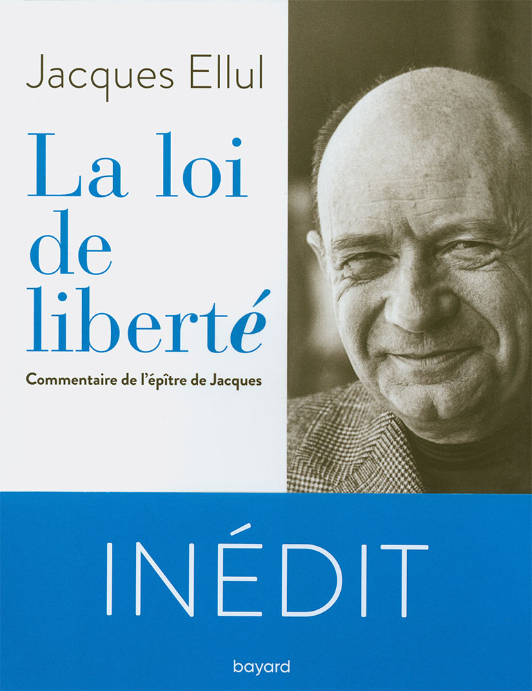 Loi de la liberté (La) - Commentaire de l'épître de Jacques