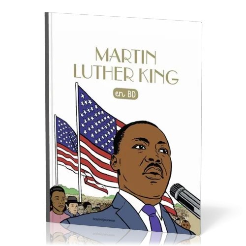 Martin Luther King BD - Les chercheurs de Dieu - Volume 14