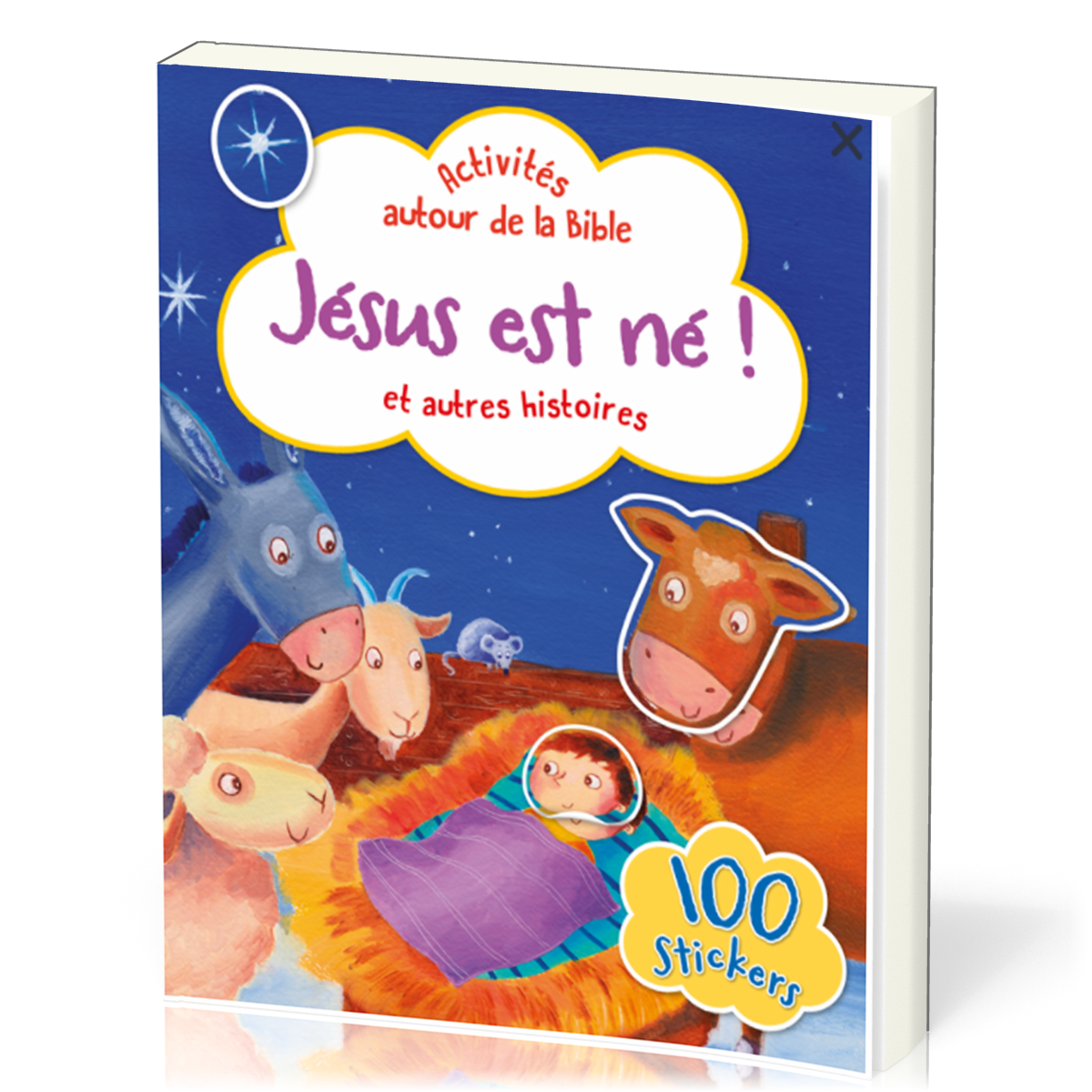 Jésus est né ! - Activités autour de la Bible avec 100 stickers