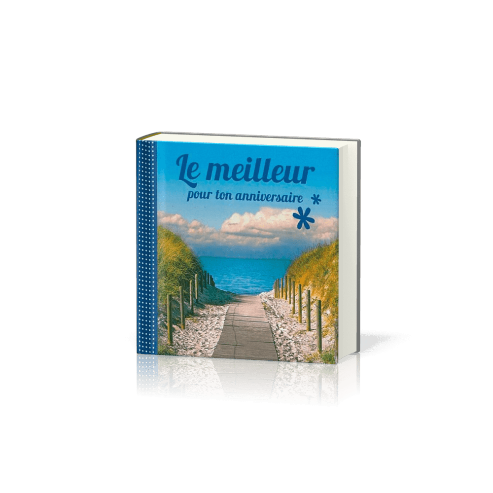 Mini-livre - Le meilleur pour ton anniversaire