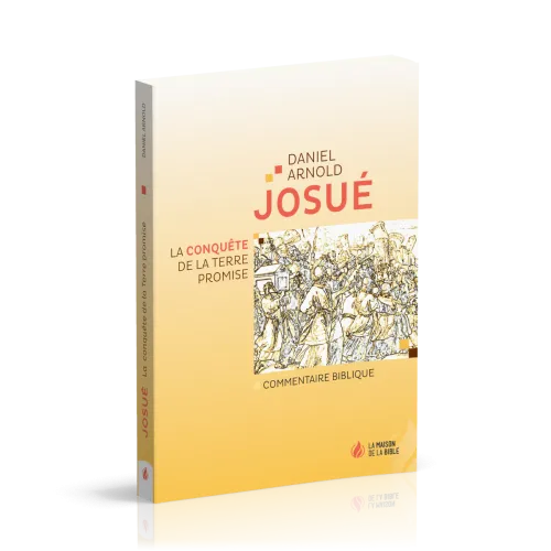 Josué - La conquête de la terre promise
