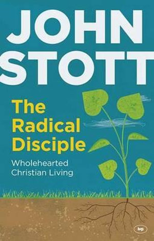 RADICAL DISCIPLE (THE)