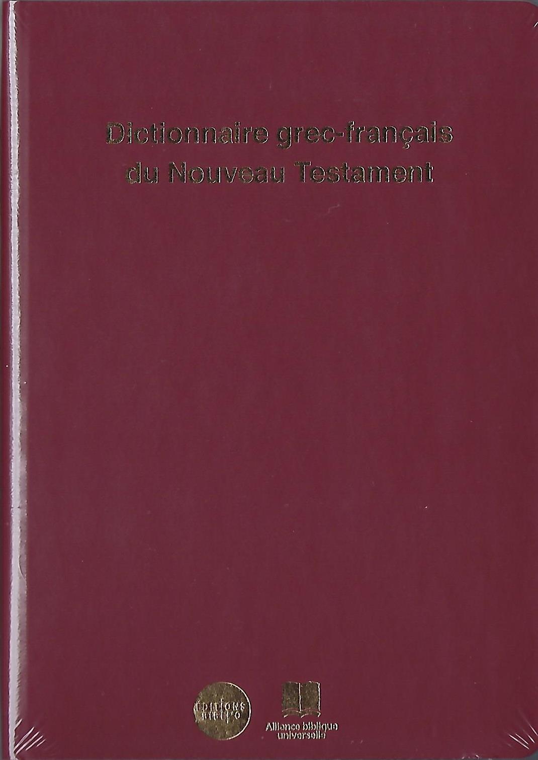 Dictionnaire grec-français du NT - édition révisée