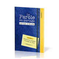 Parole en partage (La) - carnet d'étude 1 - l'évangile de Jean chap. 1