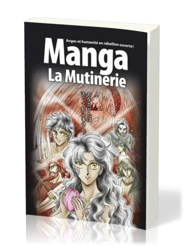 Manga La Mutinerie - Vol. 1 - Anges et humanité en rébellion ouverte !