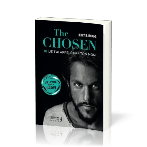 The Chosen Tome 1 - Je t'ai appelé par ton nom