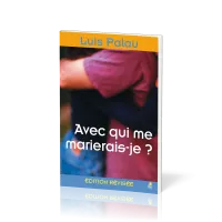 Avec qui me marierais-je ? - Edition révisée