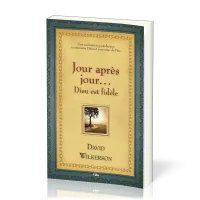 Jour après jour... Dieu est fidèle