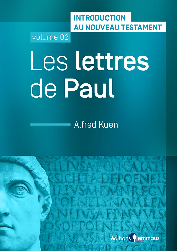 Lettres de Paul (Les) - Introduction au Nouveau Testament, vol. 2