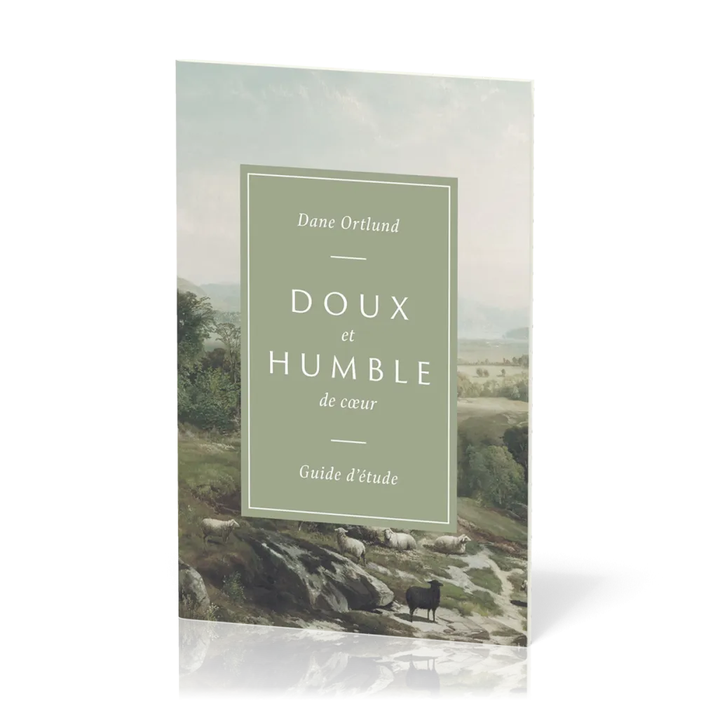 Doux et humble de coeur - guide d'étude