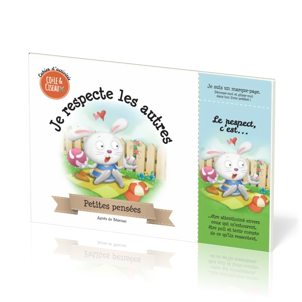 Je respecte les autres - Cahier d'activités