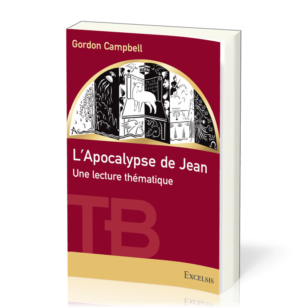 APOCALYPSE DE JEAN (L') - UNE LECTURE THEMATIQUE