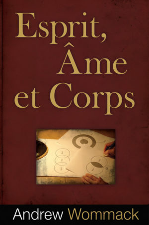 Esprit, âme et corps - 3ème édition révisée