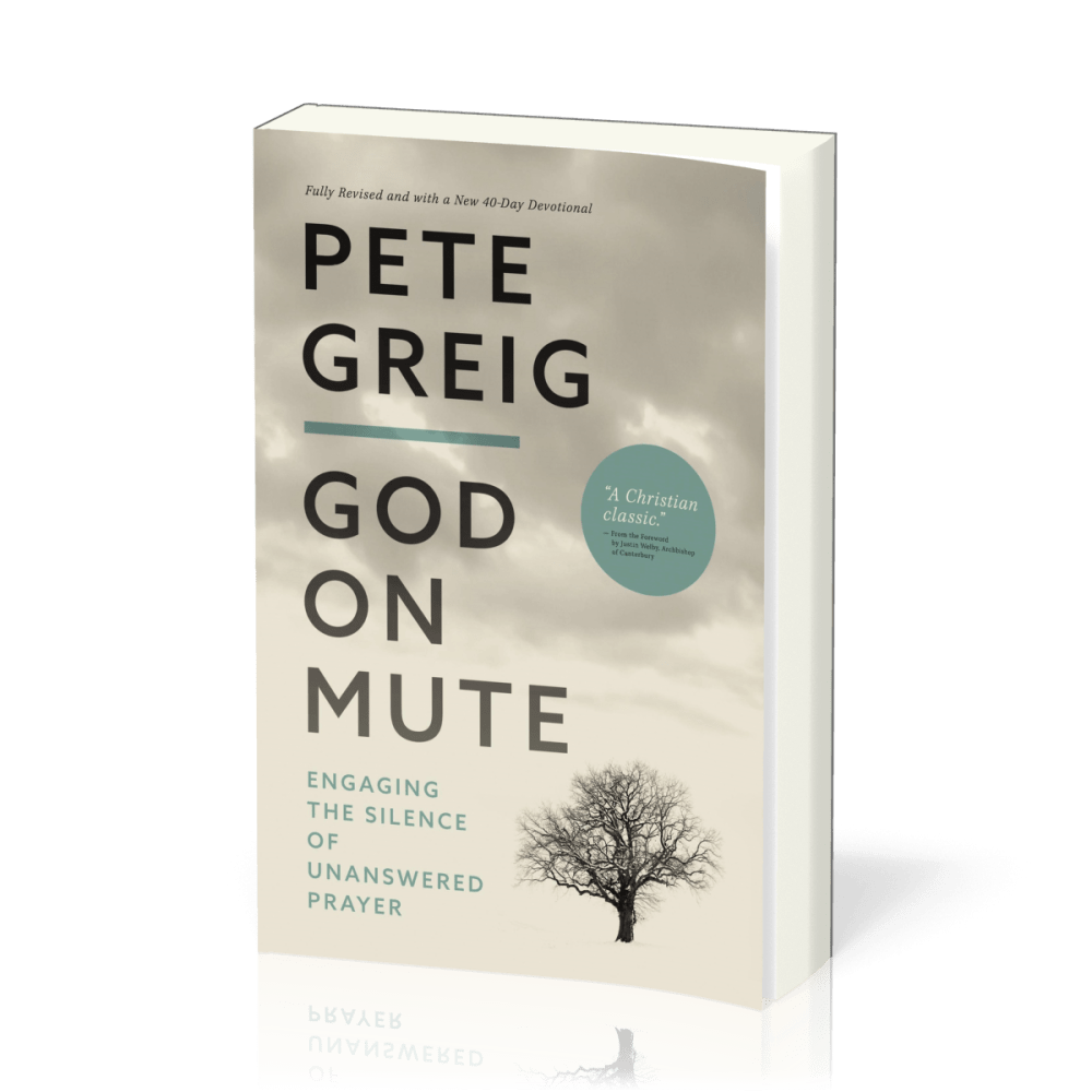 God on mute - Engaging the silence of unanswered prayers