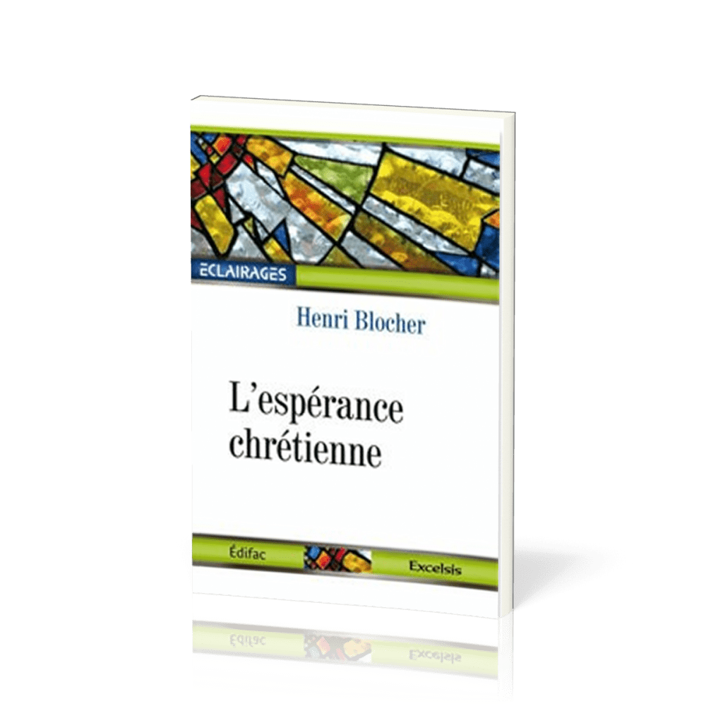 Espérance chrétienne (L') - collection éclairages 02