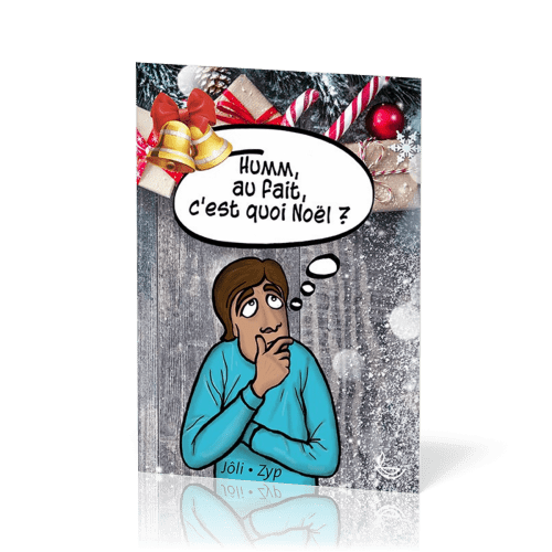 Humm, au fait, c'est quoi Noël ?