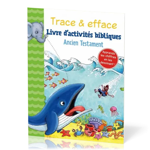 Trace et efface - Livre d'activités bibliques (Ancien Testament)