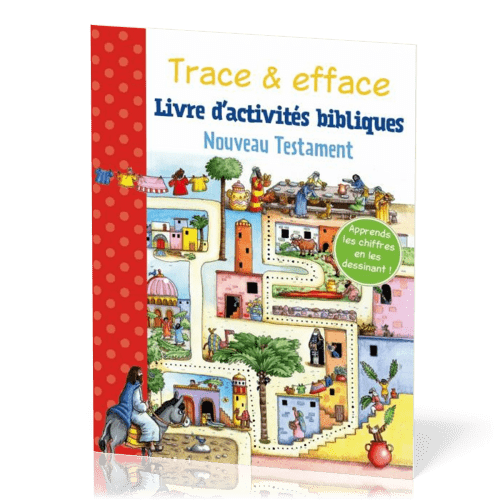 Trace et efface - Livre d'activités bibliques (Nouveau Testament)