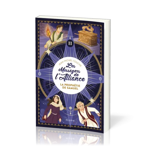 Prophétie de Samuel (La) - Les messagers de l'alliance - Tome 2