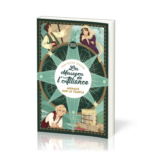 Menace sur le temple - Les messagers de l'alliance - Tome 3