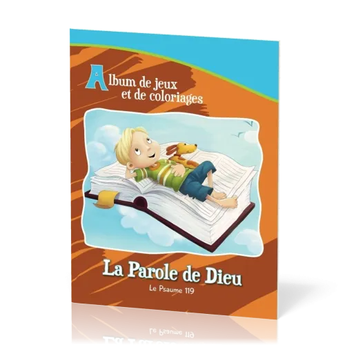 Parole de Dieu - Album de jeux et de coloriage