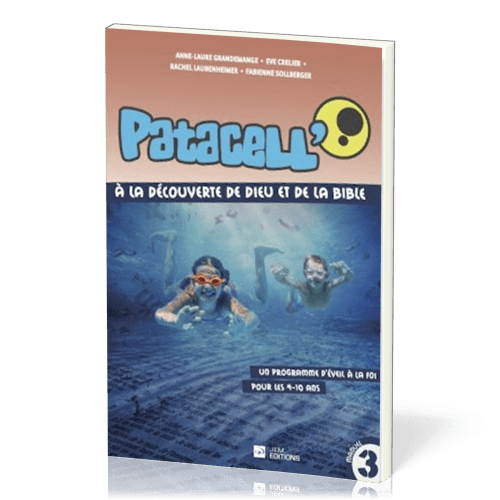 Patacell' - Vol. 3 - A la découverte de Dieu et de la Bible