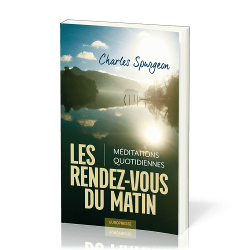 Rendez-vous du matin (Les) - Méditation quotidienne