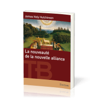 Nouveauté de l'alliance (La)