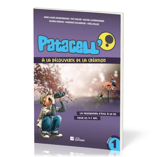 Patacell' - Vol. 1 - A la découverte de la création