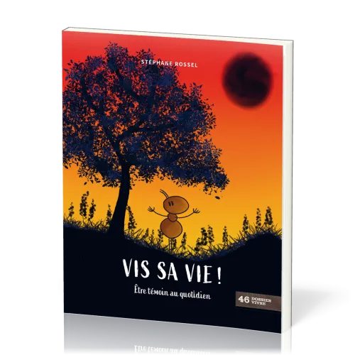 Vis sa vie !