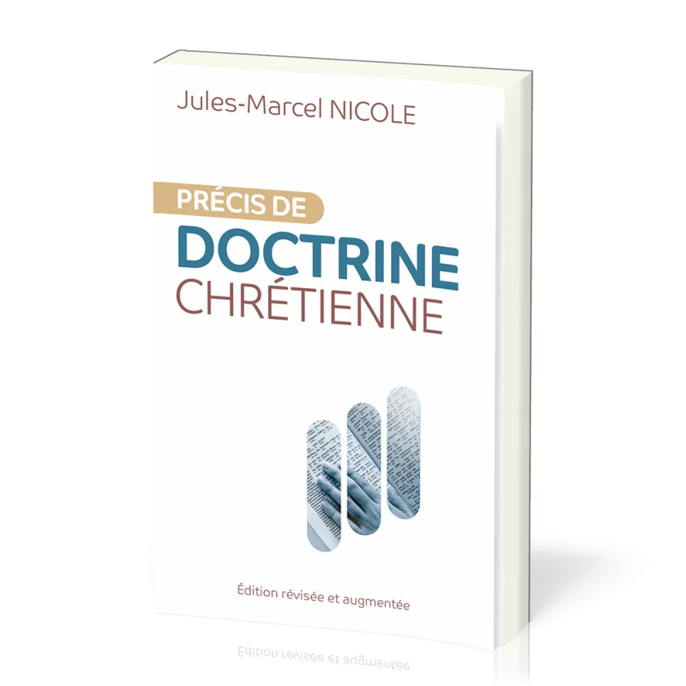 Précis de doctrine chrétienne - Edition révisée et augmentée