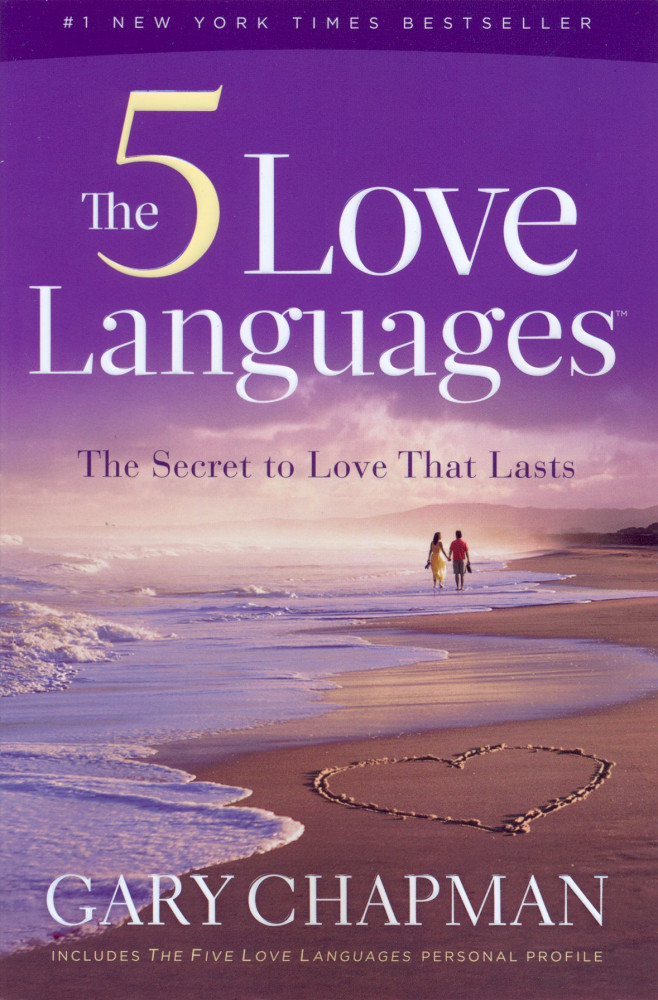 FIVE LOVE LANGUAGES (THE) - THE SECRET TO LOVE THAT LASTS - NEW EDITION