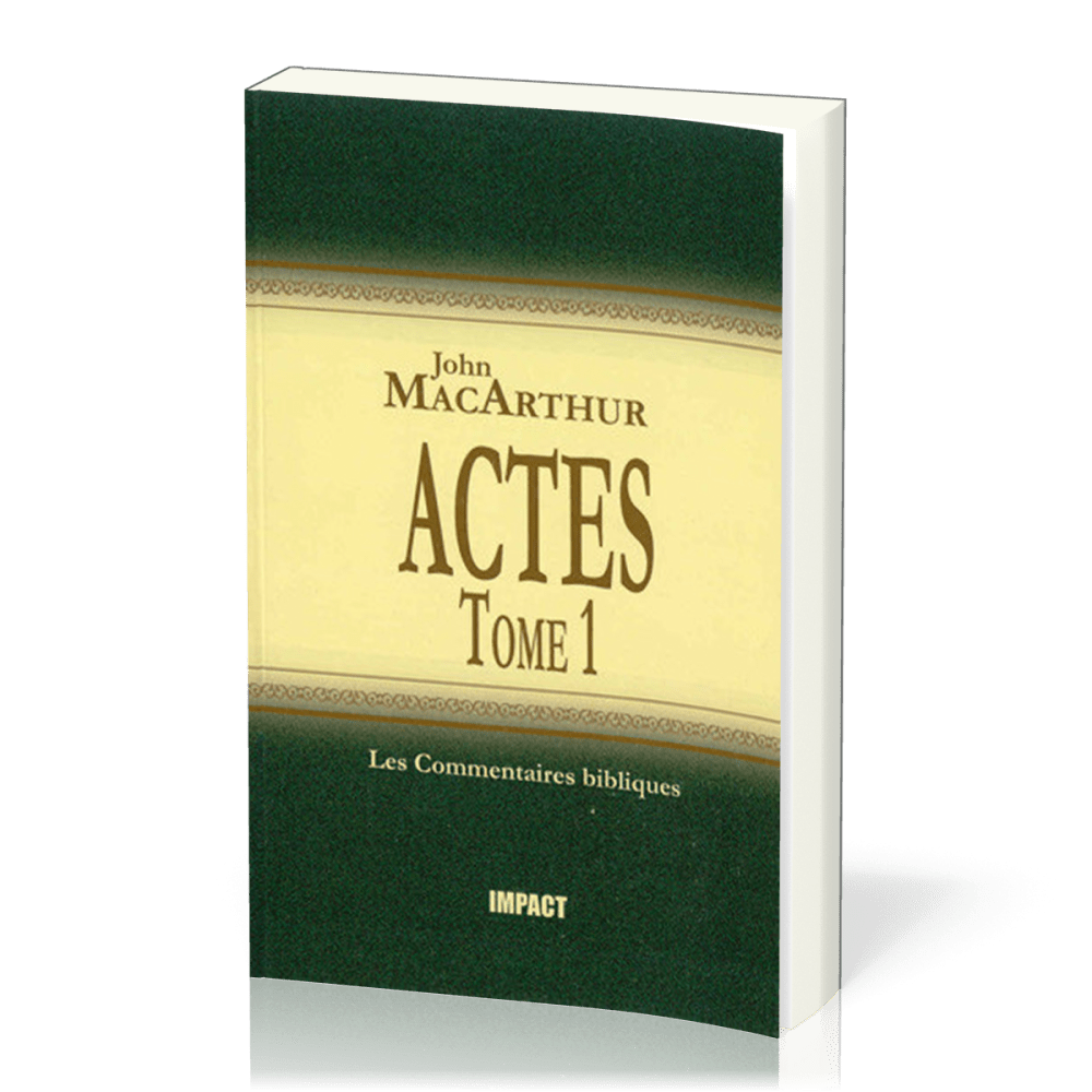 Actes 1-12 - Commentaires MacArthur