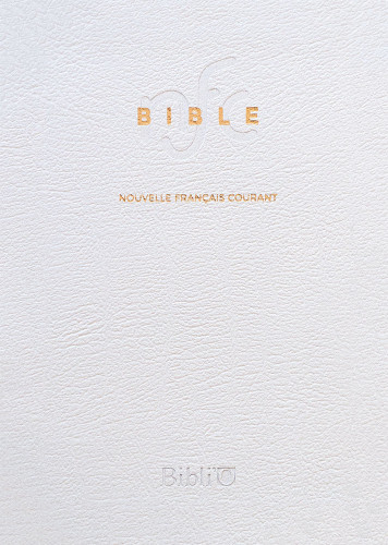 Bible Nouvelle Français courant souple cuir blanc tranche or avec deutérocanoniques