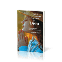 Guide personnel des promesses de Dieu - 866 promesses de la Bible