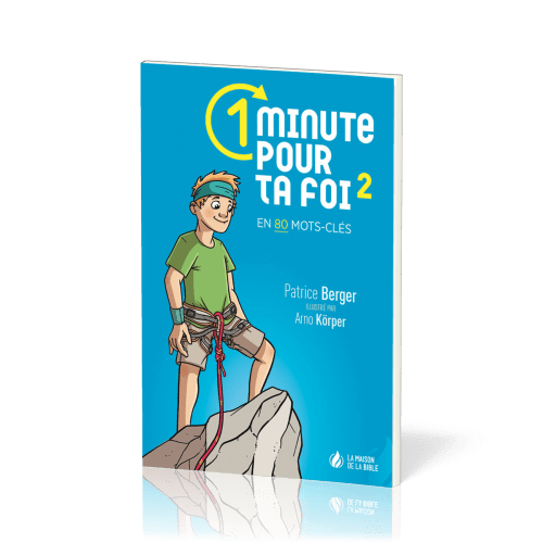 1 minute pour ta foi en 80 mots-clés - Vol. 2