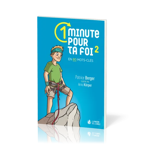 1 minute pour ta foi en 80 mots-clés - Vol. 2