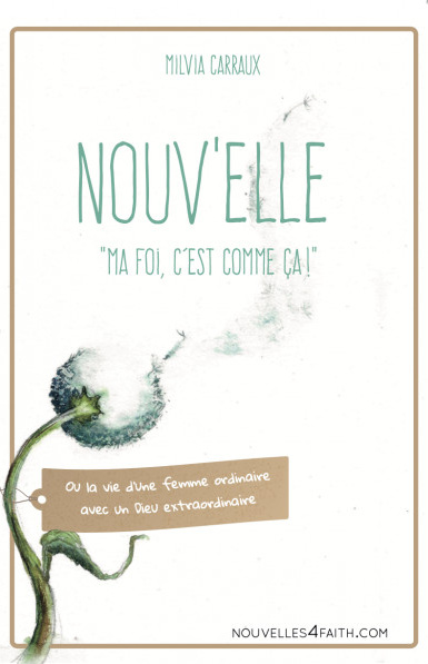 Nouv'elle - Ma foi, c'est comme ça !