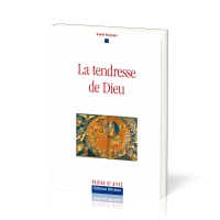 Tendresse de Dieu (La)