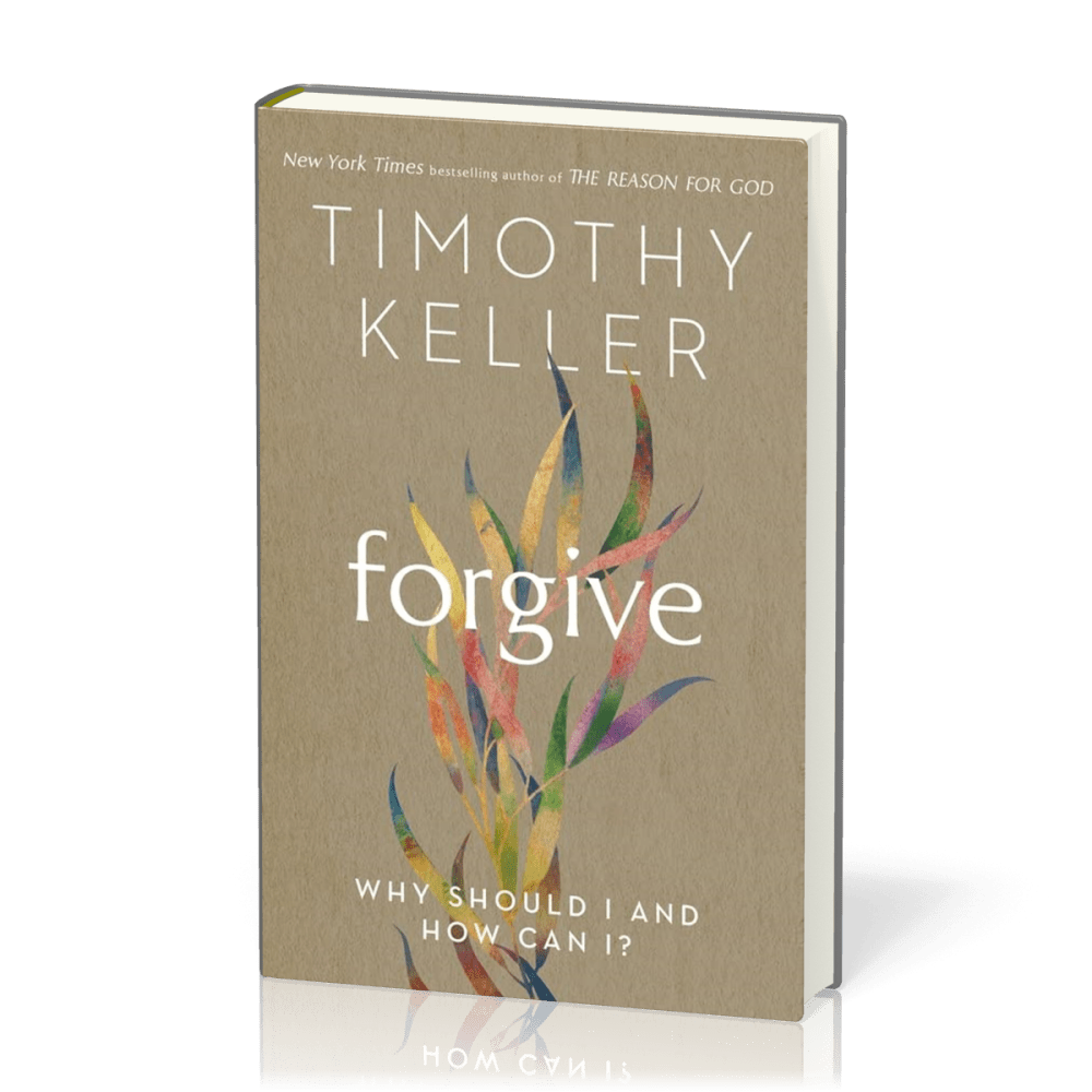 Forgive - Why should I and how can I ?