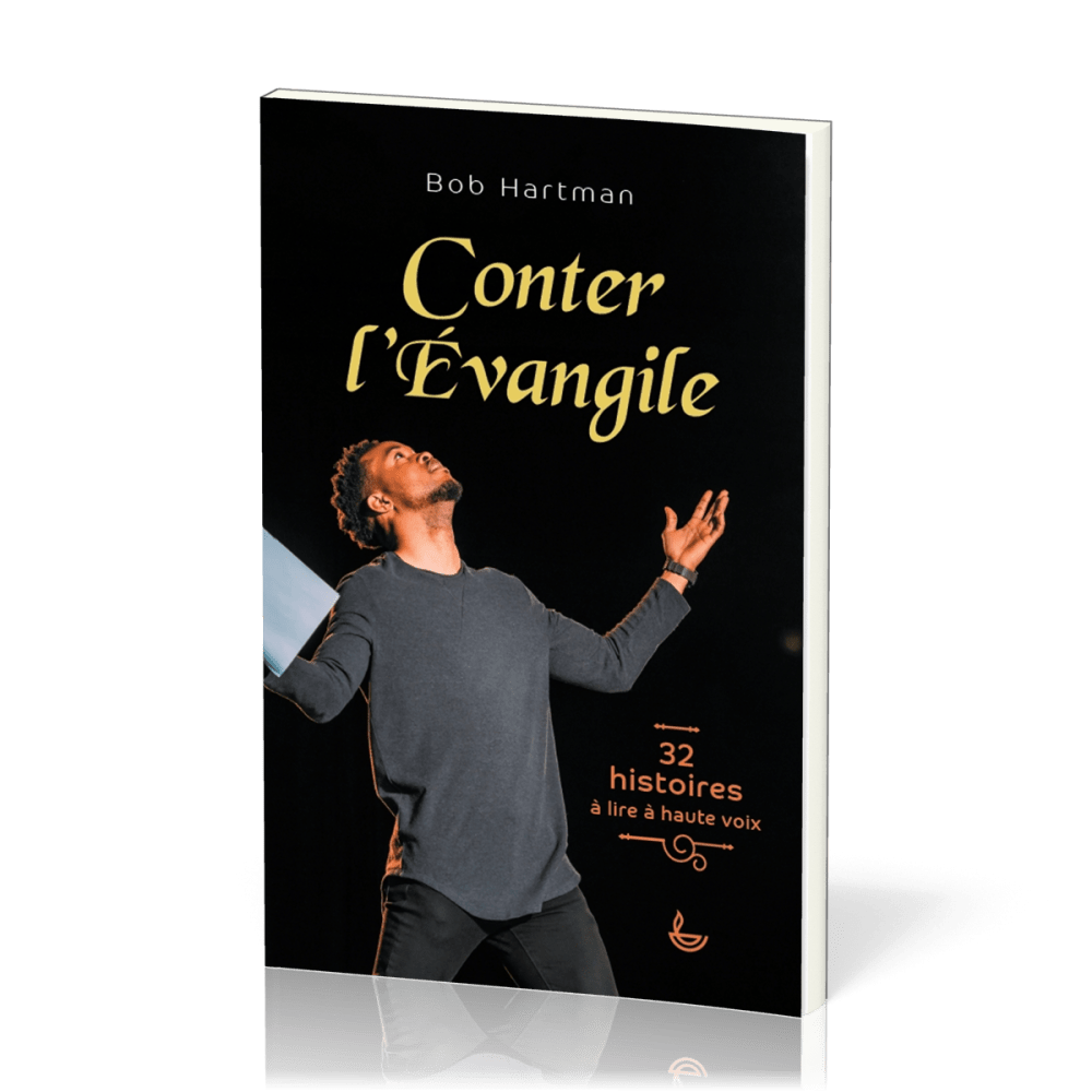 Conter l'Evangile - 32 histoires à lire à haute voix
